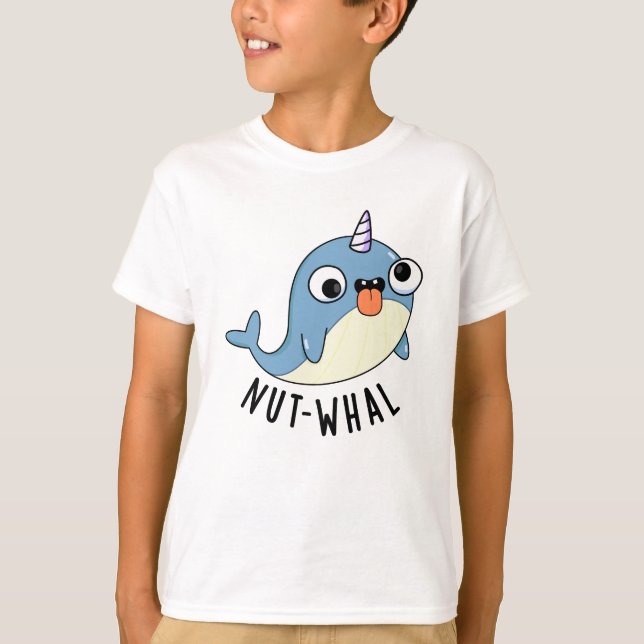Camiseta Nut-whal Funny Narwhal Pun (Frente)