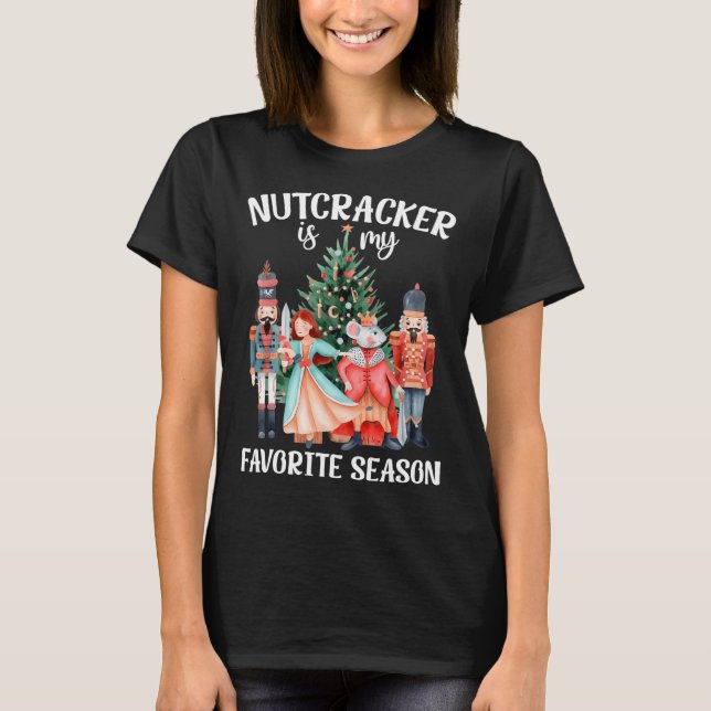 Camiseta Nutcracker É Minha Época Favorita Correspondente À (Frente)
