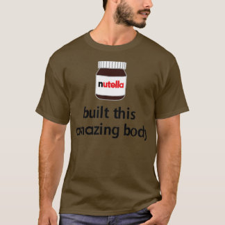 Camiseta Nutella construiu este corpo incrível! 