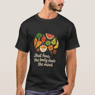 Camiseta Nutra Sua Mente com Cada Mordida - Vibrações Gosto