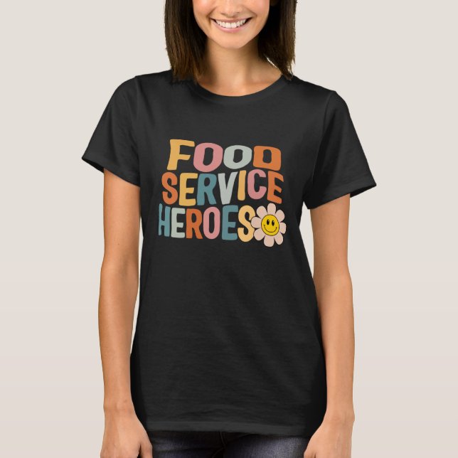 Camiseta Nutrição de Heróis do Serviço de Comidas de Almoço (Frente)