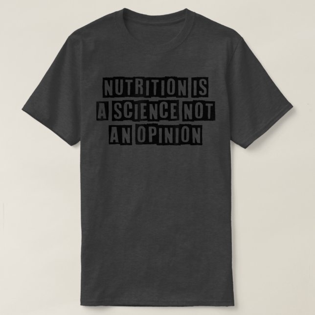 Camiseta Nutrição Mínima Simples É Uma Ciência Não É Uma (Frente do Design)