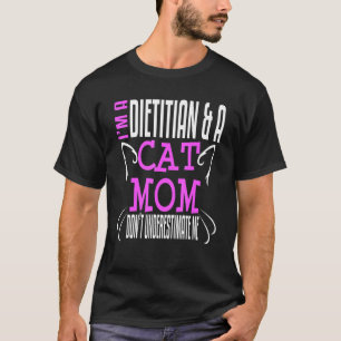 Camiseta Nutricionista Dona de Gata Mãe