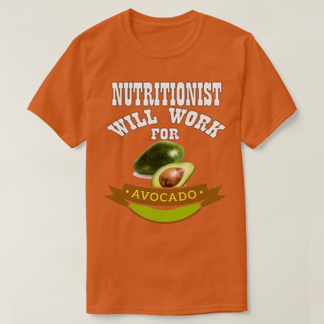 Camiseta Nutricionista Trabalhará para o Avocado (Frente do Design)