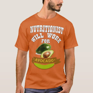 Camiseta Nutricionista Trabalhará para o Avocado