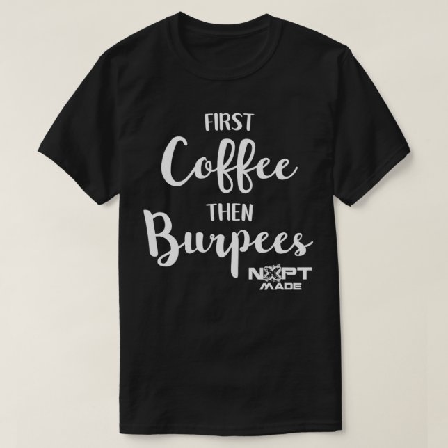 Camiseta NXPT Malhação Studio Primeiro Café e Burpees (Frente do Design)