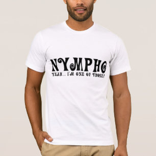 Camiseta nympho yeah eu sou um daqueles! tshirt