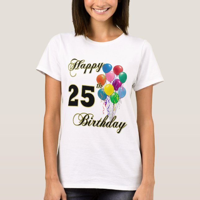 Camiseta O 25o aniversário feliz Balloons o t-shirt (Frente)