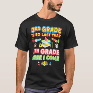 Camiseta O 3º ano é o ano passado.