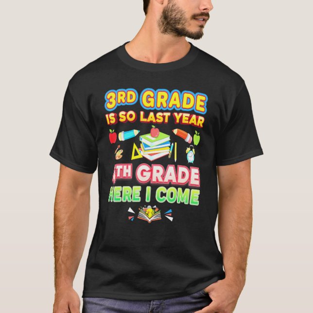 Camiseta O 3º ano é o ano passado. (Frente)