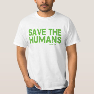 CAMISETA O 3:16 DE JOHN, SALVAR OS SERES HUMANOS