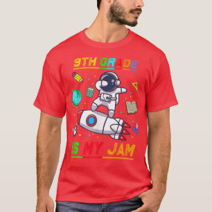 Camiseta O 9º ano é o meu astronauta emperrado de volta à E