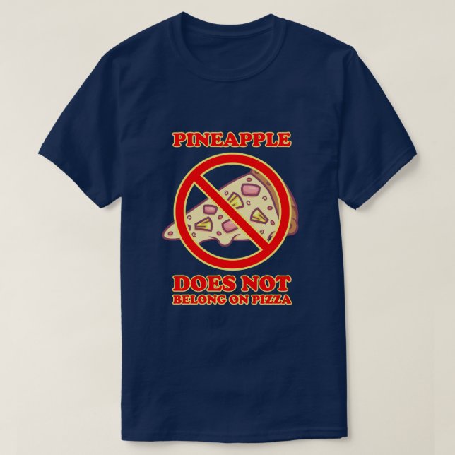 Camiseta O Abacaxi Não Pertence À Pizza (Frente do Design)
