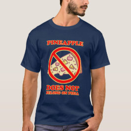 Camiseta O Abacaxi Não Pertence À Pizza