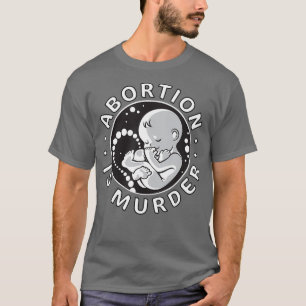 Camiseta O Aborto Anti-Aborto ProLife T é Homens Assassino