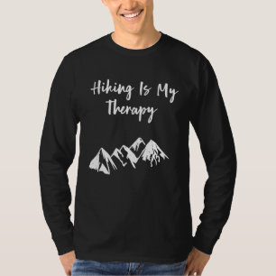 Camiseta O Acampamento Bonito É O Meu Hiker De Terapia