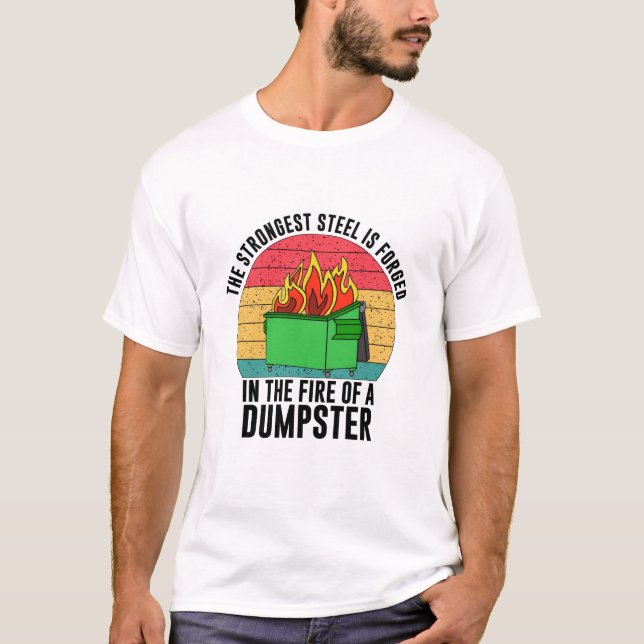 Camiseta O aço mais forte é esquecido no depósito de incênd (Frente)