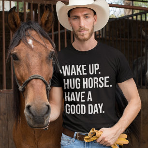 Camiseta O Acordar Equestre Do Cavalo Abraço Tem Um Bom Di