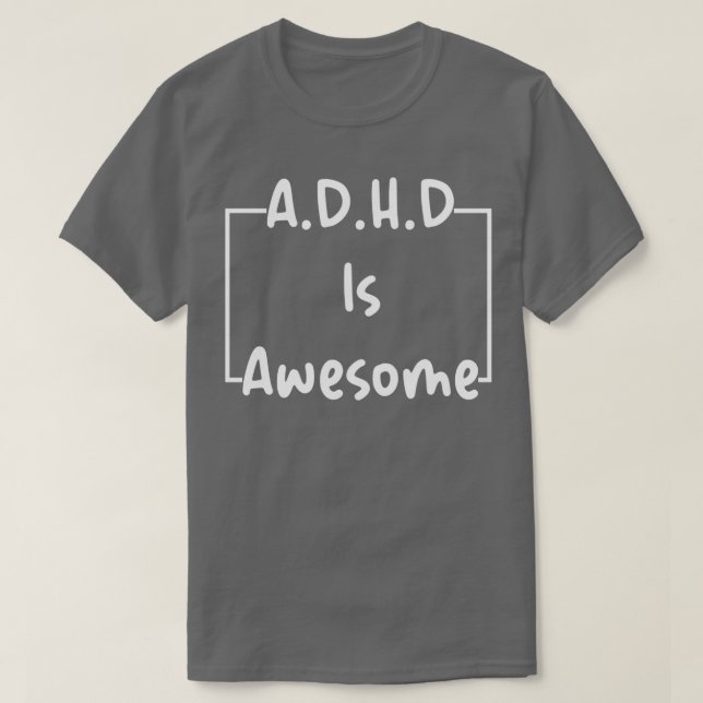 Camiseta O ADHD é fantástico e simples (Frente do Design)