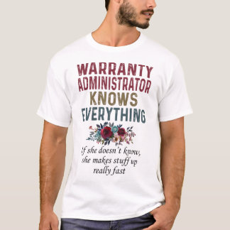 Camiseta O administrador da garantia sabe tudo