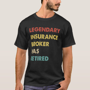 Camiseta O Agente De Seguro Legendário Retroativo Se Aposen