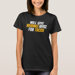 Camiseta O Agente De Seguros Funny Dará Aviso De Seguro F