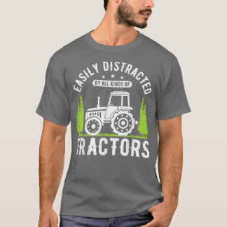 Camiseta O agricultor é facilmente distraído por todo o tip