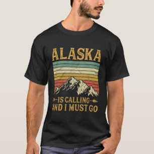 Camiseta O Alaska Está Ligando E Eu Preciso Ir