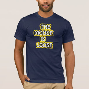 Camiseta O alce está fraco