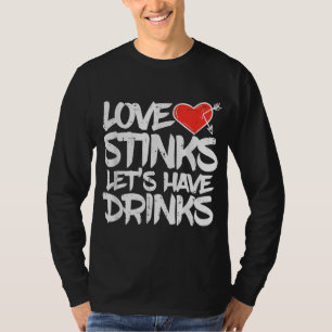 Camiseta O Amor Cheira A Beber Solteiros Engraçados Anti-Va