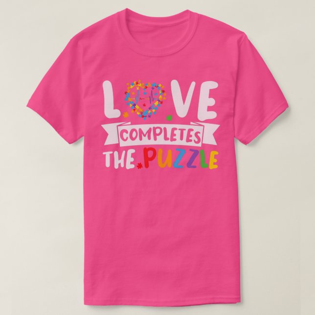 Camiseta O Amor Completa Os Autismos Engraçados Da Quebra-c (Frente do Design)