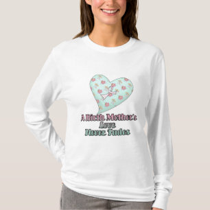 Camiseta O Amor das Mães Nascidas Nunca Desaparece