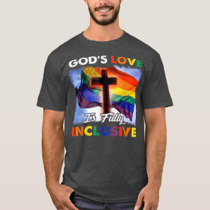 Camiseta O amor de Deus é um apoio totalmente inclusivo aos