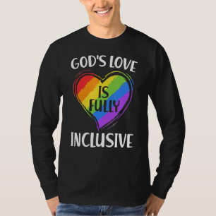 Camiseta O amor de gay Deus é completamente inclusivo à Gay