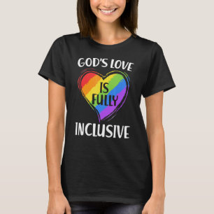 Camiseta O amor de gay Deus é completamente inclusivo à Gay