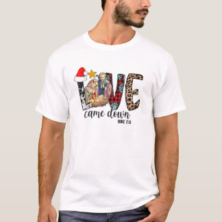 Camiseta O Amor Desceu Luke 2:11 Feliz Natal, Bebê Jes