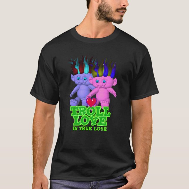 Camiseta O amor do troll é amor verdadeiro (Frente)