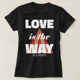 Camiseta O Amor É A Maneira Que Vermelho Branco, Dourado No