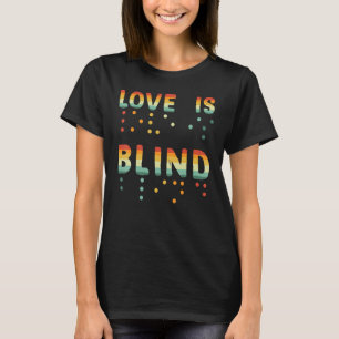 Camiseta O Amor É Cego Braille Visualmente Imparada Cegos E