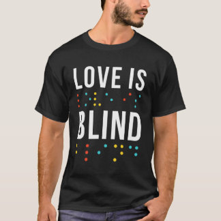 Camiseta O Amor É Cego Para Blind Pontos Braille Incrível
