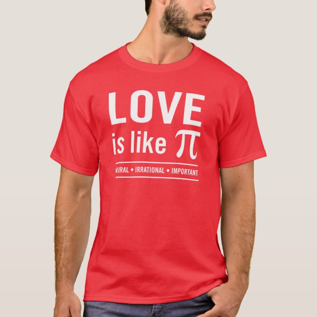 Camiseta O amor é como o Pi (Frente)