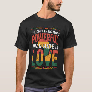 Camiseta O Amor é Mais Poderoso que o Ódio 100º Mês da Hist