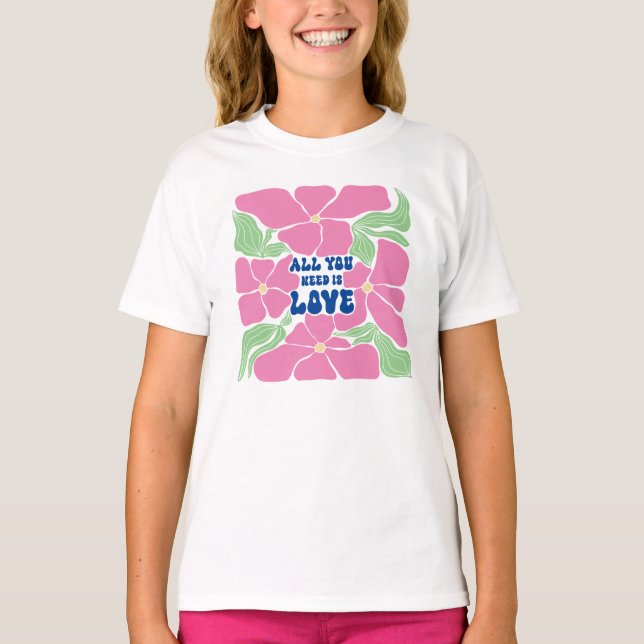 Camiseta O Amor É Tudo Que Precisamos   (Frente)