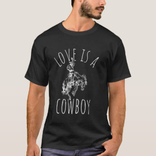 Camiseta O Amor É Um Amor de Cowboy Western