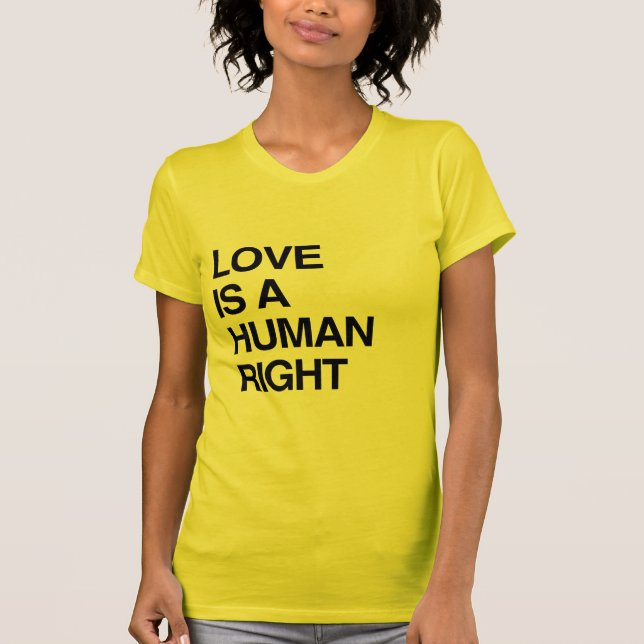 CAMISETA O AMOR É UM DIREITO HUMANO (Frente)