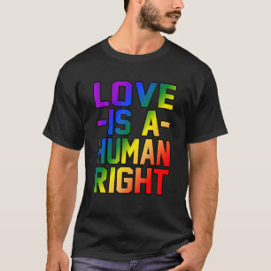 Camiseta O Amor É Um Direitos Humanos, Homens Mulheres