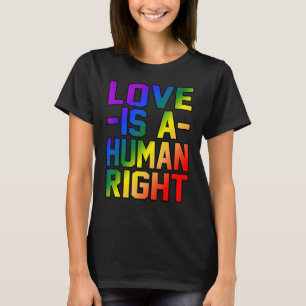 Camiseta O Amor É Um Direitos Humanos, Homens Mulheres
