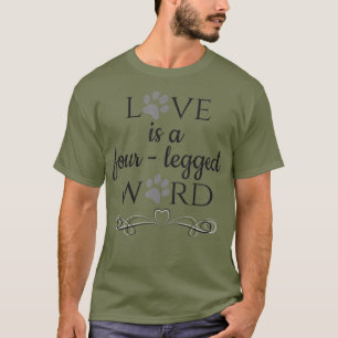 Camiseta O Amor É Um Gato De Quatro Pernas E Um Animal De C