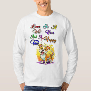 Camiseta O Amor É Um Nariz Molhado E Uma Cauda Feliz