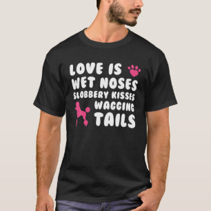 Camiseta O Amor É Uma Onda Molhada Slobbery Beija Poodle D
